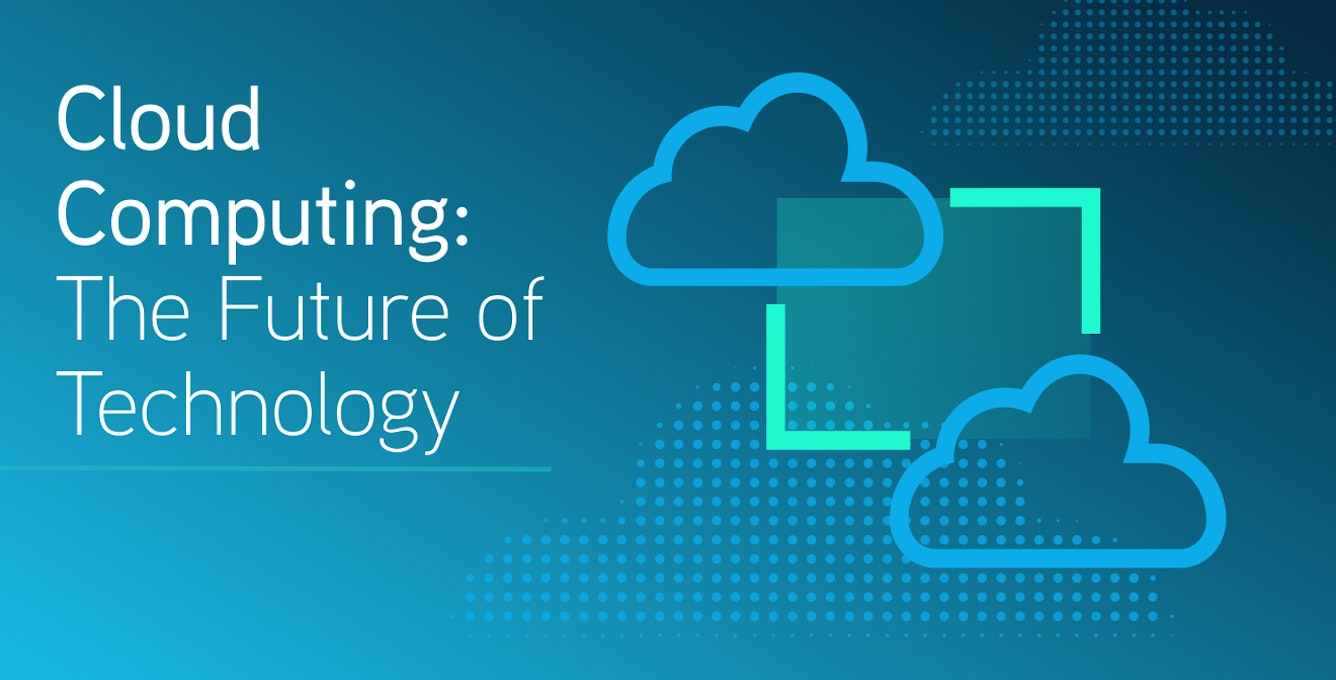 Cloud Computing The Future of Technology