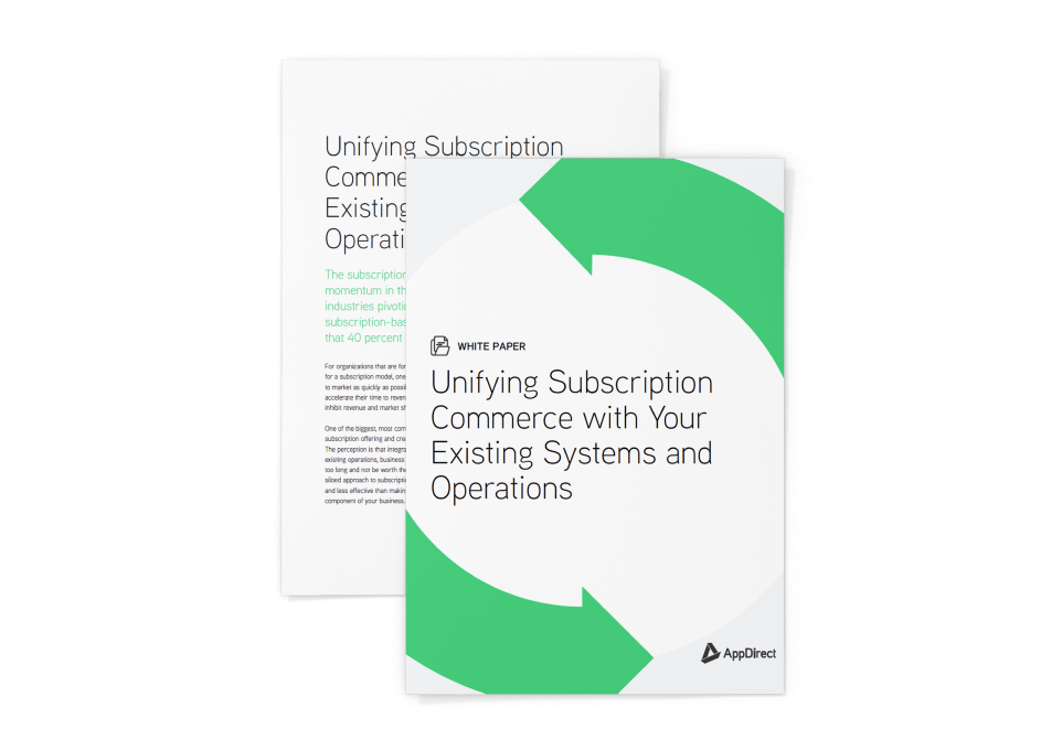 AppDirect's white paper on how to unify subscription commerce with existing systems and operations